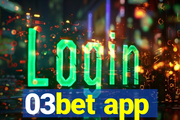 03bet app